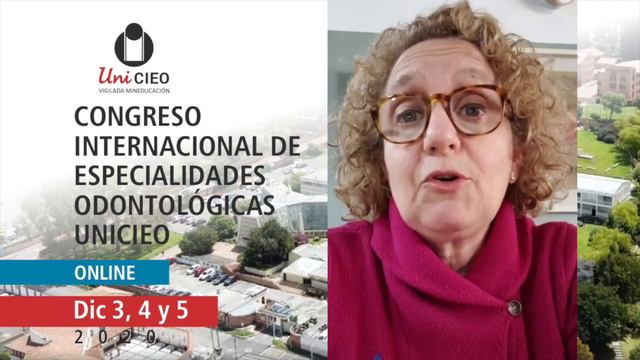 CONGRESO INTERNACIONAL DE ESPECIALIDADES ODONTOLÓGICAS - UNICIEO - DRA. ANDREA KAPLAN - смотреть онлайн