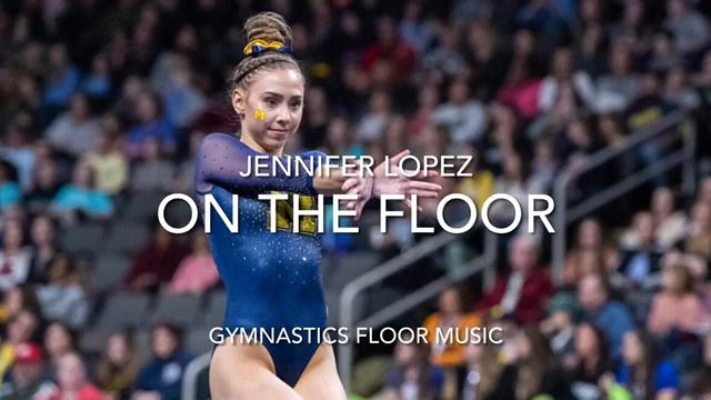 Gymnastics Floor Music | On The Floor | Jennifer Lopez