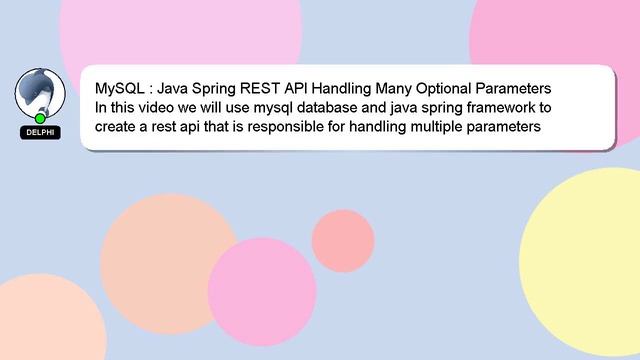 MySQL : Java Spring REST API Handling Many Optional Parameters смотреть онлайн