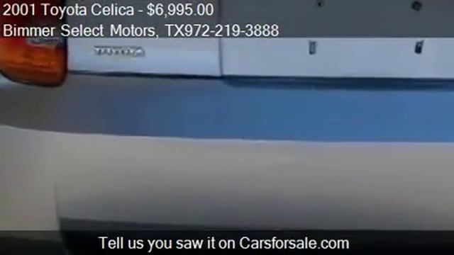 2001 Toyota Celica GT - For Sale In Lewisville, TX 75067