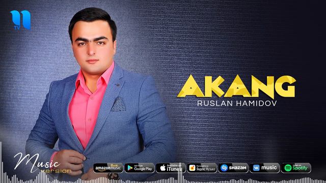 Ruslan Hamidov - Akang (audio 2020) смотреть онлайн
