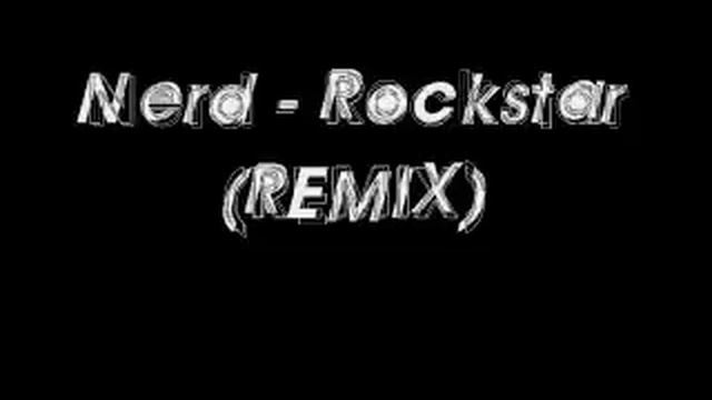 Nerd - Rockstar (Remix) смотреть онлайн