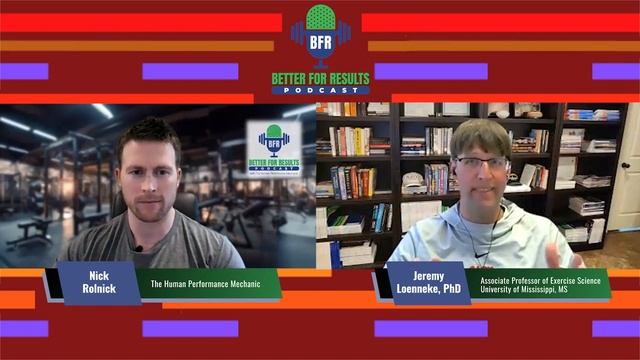 Muscle Size/Strength and Blood Flow Restriction | BFR Better For Results Podcast - Ep. 3 смотреть онлайн