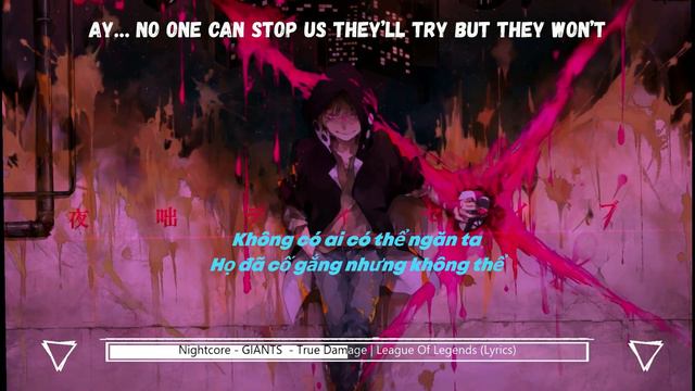 [ Nightcore + Vietsub ] True Damage -GIANTS || League of Legends смотреть онлайн