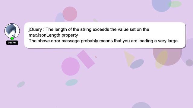 jQuery : The length of the string exceeds the value set on the maxJsonLength property смотреть онлайн
