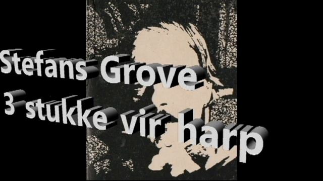 Stefans Grove 3 stukke vir harp смотреть онлайн