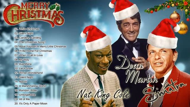 Nat King Cole, Dean Martin, Frank Sinatra: Christmas Songs ?? Old Christmas Songs Best Ever смотреть онлайн