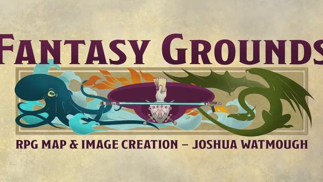 Fantasy Grounds Unity Map & Image Creation with Joshua Watmough 7/29/23 смотреть онлайн