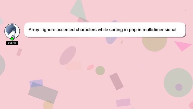 Array : ignore accented characters while sorting in php in multidimensional array смотреть онлайн