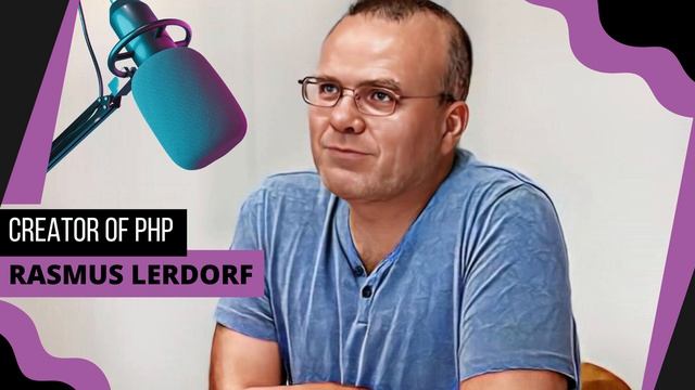The Story of PHP by Rasmus Lerdorf смотреть онлайн