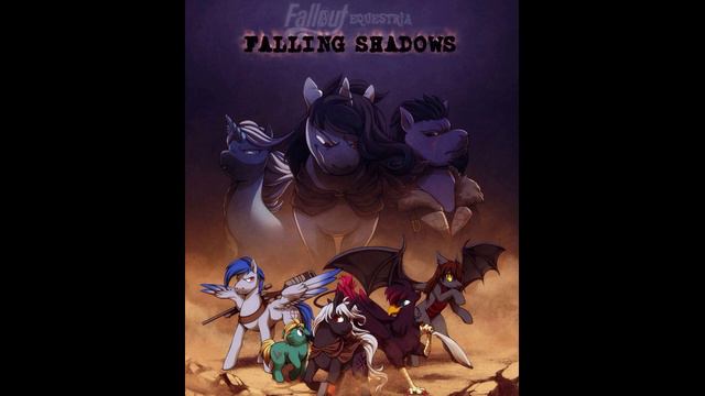 Fallout Equestria: Falling Shadows - Chapter 54 смотреть онлайн