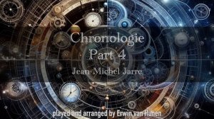 Jean-Michel Jarre - Chronologie Part 4 (Orchestral/Synth Cover)