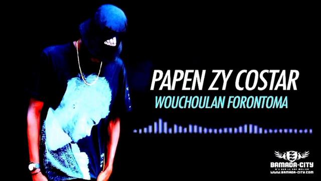 Papen-zy Costar mon tout new son ''' WOUCHOULAN FORONTOMA 🔥 смотреть онлайн