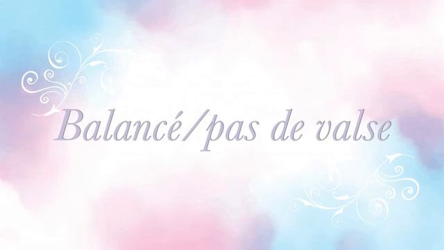 Ballet Music - Balancé/Pas de valse смотреть онлайн