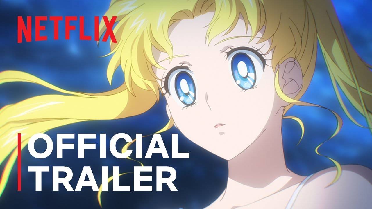 Cartoon Pretty Guardian Sailor Moon Cosmos - Official Trailer | Netflix