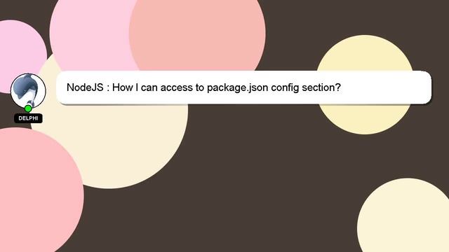 NodeJS : How I can access to package.json config section? смотреть онлайн