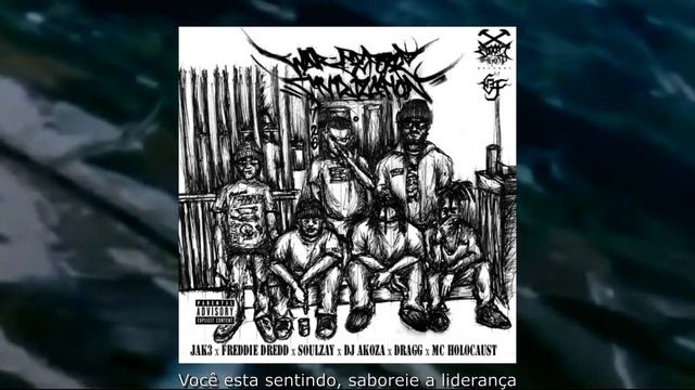 DJ AKOZA - WAR BEFORE CIVILIZATION Ft. SOULZAY, FREDDIE DREDD & MC HOLOCAUST (LEGENDADO PT-BR) смотреть онлайн