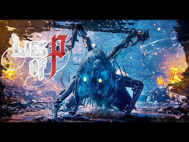 Lies of P ➤ Прохождение ➤ Часть: 8 ➤ Зеленая Болотная Тварь.