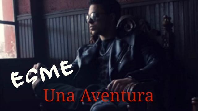 Esme - UNA AVENTURA (Bachata 2018) смотреть онлайн