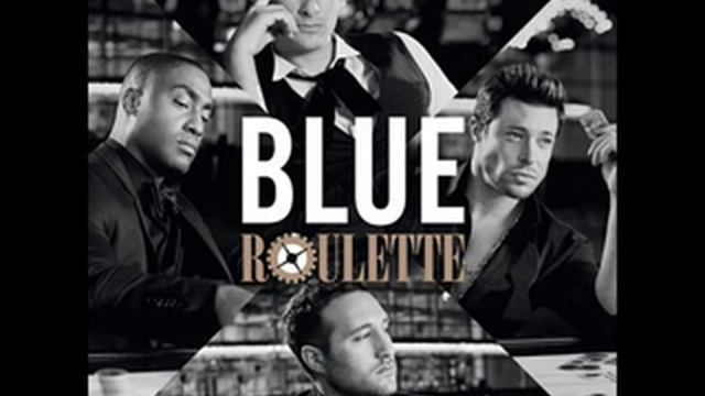 Blue - Break My Heart ( Deluxe Edition ) смотреть онлайн