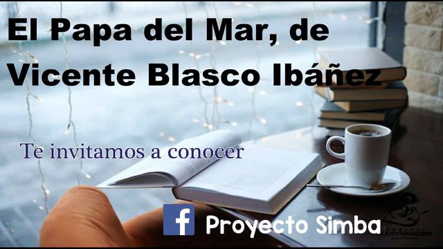 El Papa del Mar, de Vicente Blasco Ibáñez смотреть онлайн