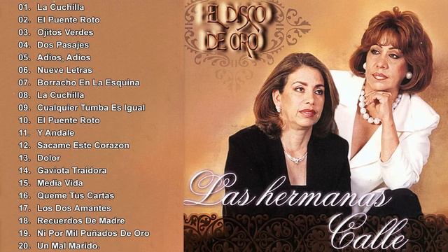 LAS HERMANITAS CALLE - RANCHERAS Y CORRIDOS DE ORO- 20 CANCIONES GRANDES EXITOS смотреть онлайн