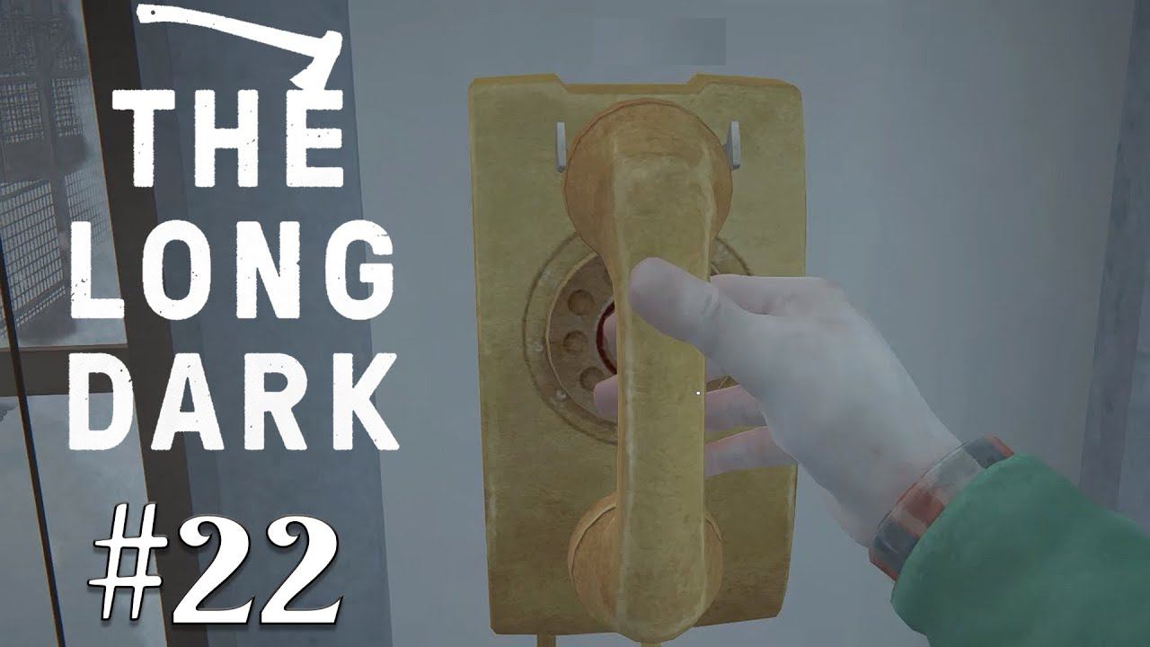 Прохождение The Long Dark: Episode 4 - #22 - Звонок от незнакомки смотреть онлайн