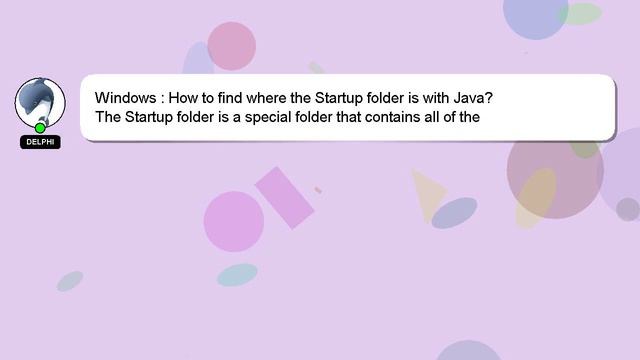 Windows : How to find where the Startup folder is with Java? смотреть онлайн
