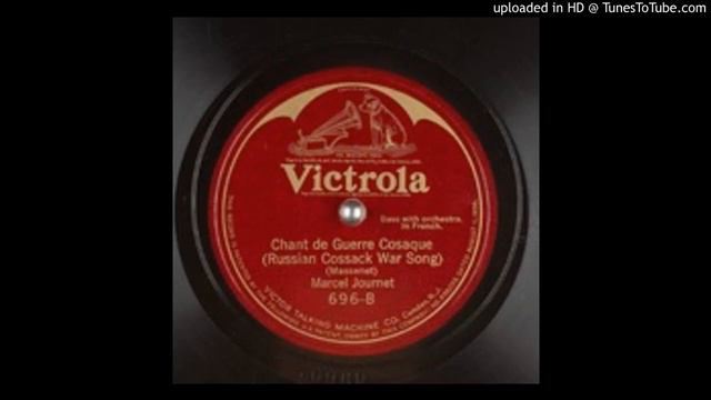 Chant de Guerre Cosaque (Russian Cossack - Marcel Journet смотреть онлайн
