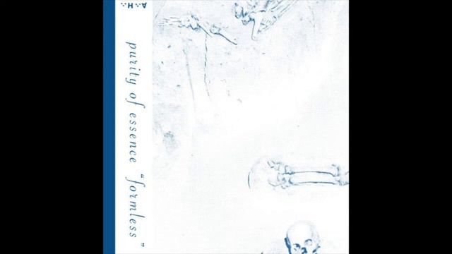 Purity Of Essence - Formless (Full Album) [Ascetic House] смотреть онлайн