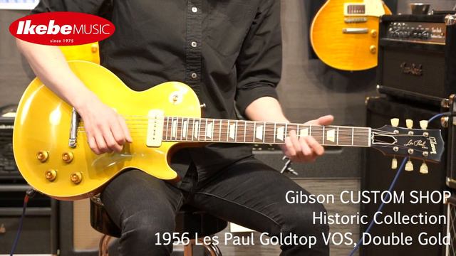 【IKEBE channel】Gibson CUSTOM SHOP Historic Collection 1956 Les Paul Goldtop VOS, Double Gold смотреть онлайн