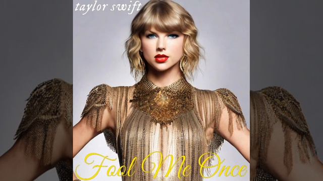Taylor Swift - Fool Me Once смотреть онлайн