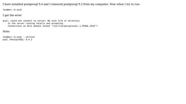 Could not connect to postgres after installing 9.4 and uninstalling 9.3 смотреть онлайн