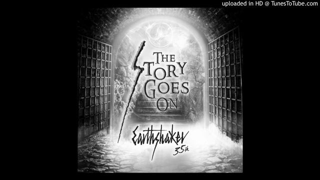 THE STORY GOES ON-EARTHSHAKER смотреть онлайн