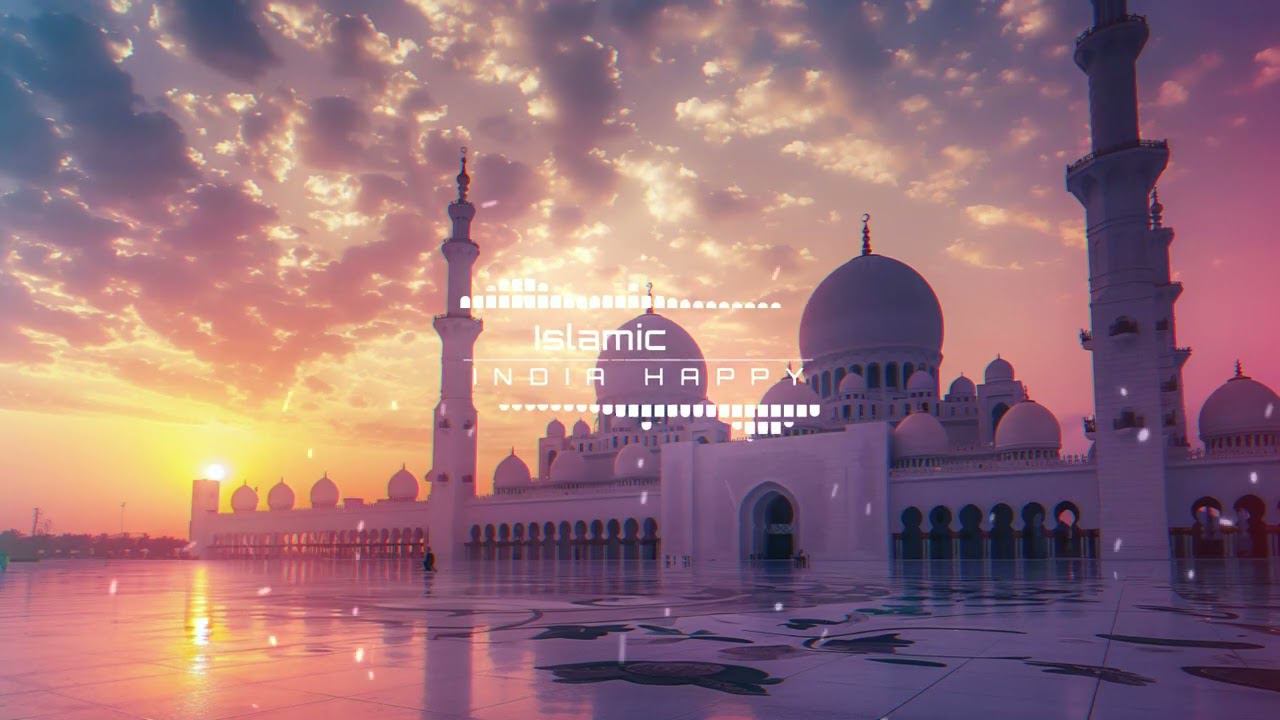 Islamic Background Music / Islam Music