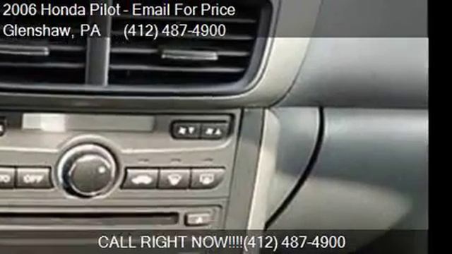 2006 Honda Pilot EX L w/DVD 4dr SUV 4WD for sale in Glenshaw смотреть онлайн