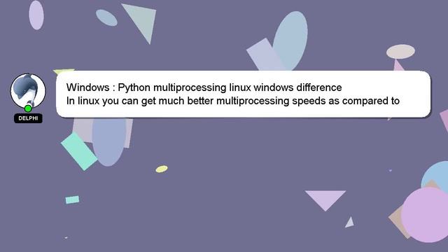 Windows : Python multiprocessing linux windows difference смотреть онлайн
