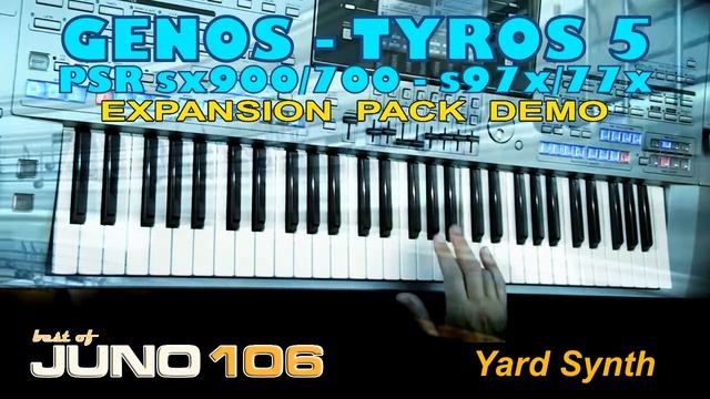 "Juno 106" Expansion Pack Demo ( Tyros 5, GENOS, SX9/7/600, PSR s97X, s77x, s670, A5000, A3000 ) смотреть онлайн
