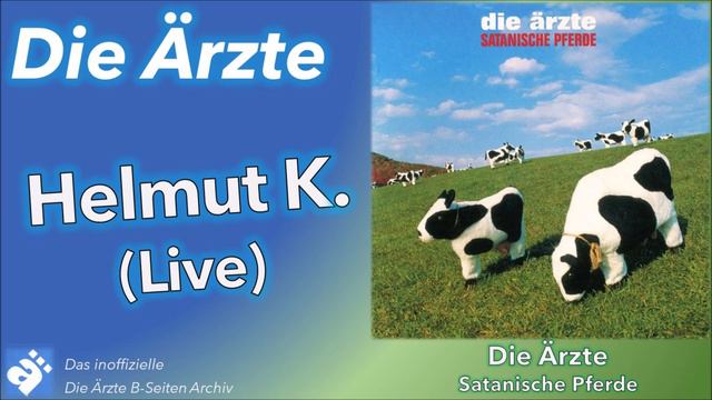 Die Ärzte: Helmut K. (Live) смотреть онлайн