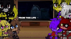 Fnia react to fazbear frights,Count the ways ?Gacha club?