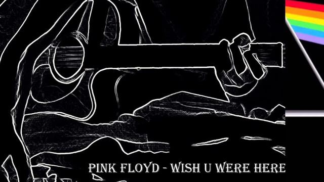 Pink Floyd - Wish You Were Here Cover (audio) смотреть онлайн
