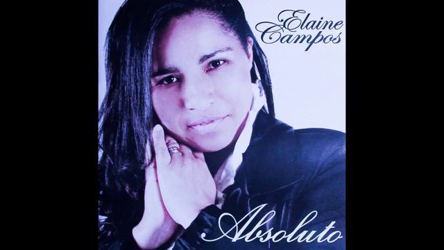 Absoluto - Elaine Campos смотреть онлайн