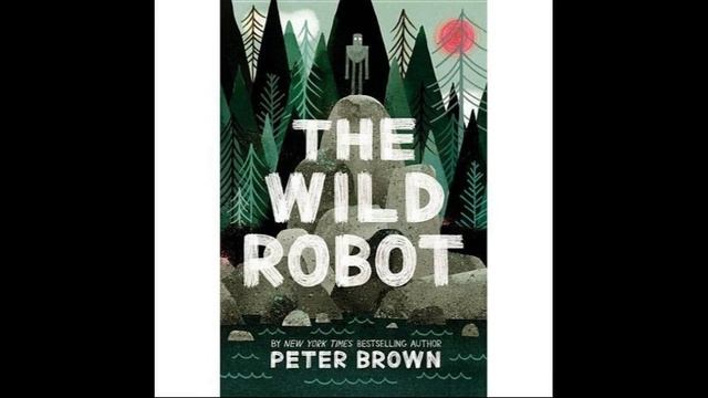 The Wild Robot Chapter 1 смотреть онлайн