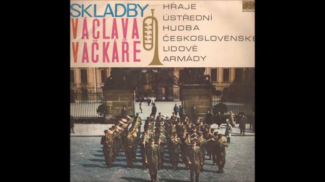 08 Václav Vačkář 08 Osvobození, Pochod, op 171 смотреть онлайн
