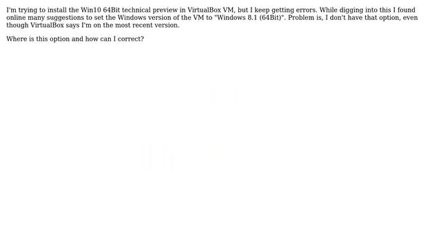 Oracle Virtual Box current version no option for Win8.1 смотреть онлайн