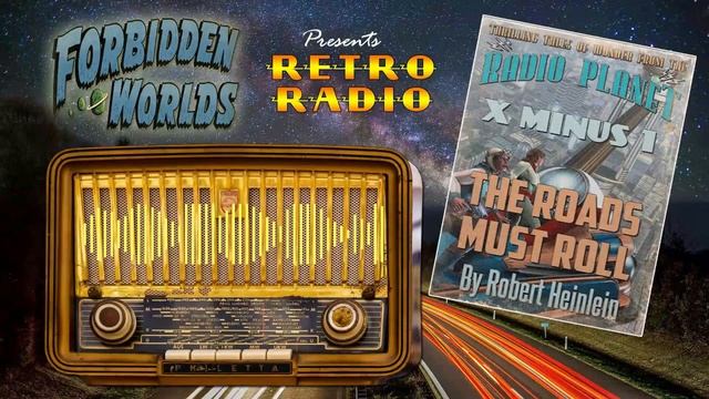 X Minus 1 - ?️ 'The Roads Must Roll' - ?️Old Time Sci-Fi Radio Show смотреть онлайн