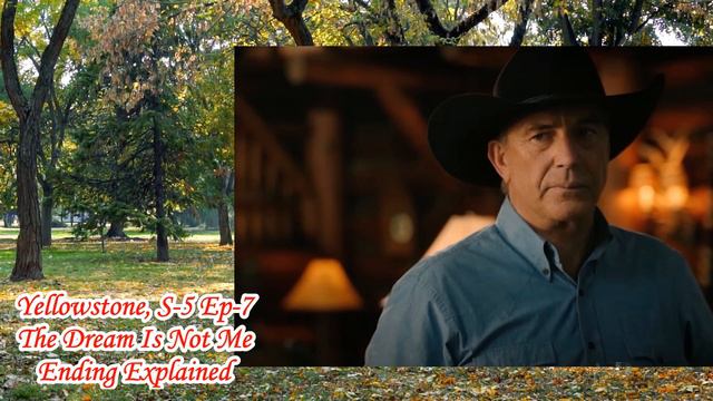 Yellowstone Season 5 Episode 7 Ending Explained | Yellowstone Ending Explained | Yellow Stone
