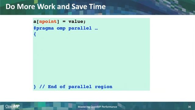 Mastering OpenMP Performance (OpenMP Webinar)