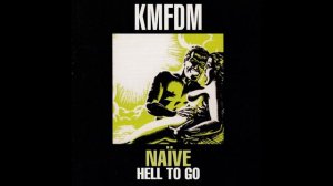 KMFDM - Naïve