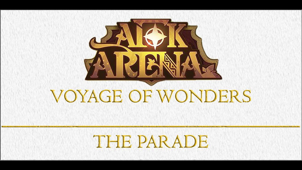 [=AFK ARENA=] Парад | The Parade | Чудесное путешествие | Voyage Of Wonders